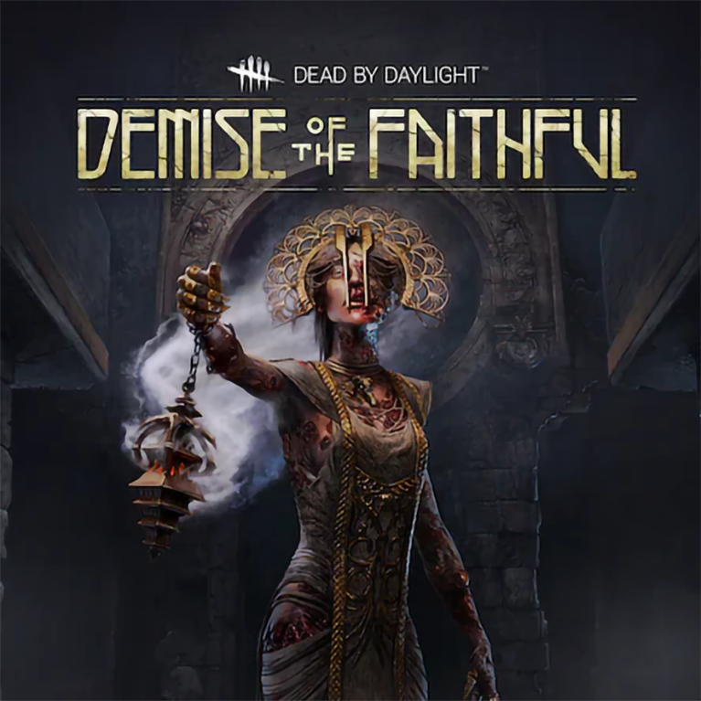 Dead by Daylight - Demise of the Faithful
